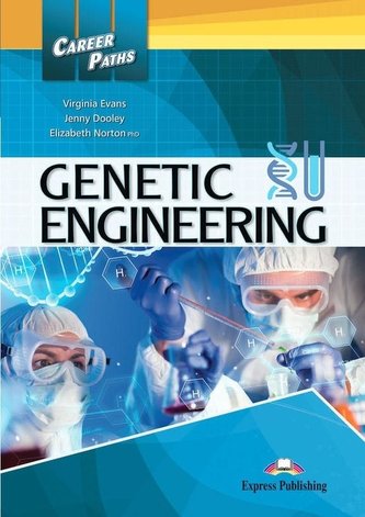 Career Paths: Genetic Engineering SB