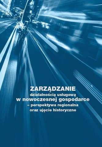Zarządzanie działalnością usługową w nowoczesnej..