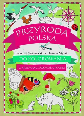 Przyroda polska do kolorowania - z kredkami...