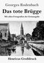 Das tote Brügge (Großdruck)
