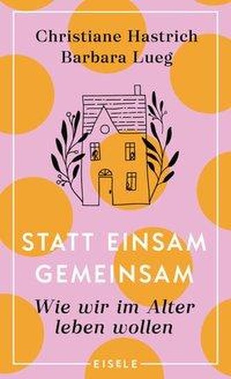 Statt einsam gemeinsam