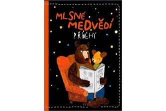 Mlsné medvědí příběhy Mlsné medvědí příběhy