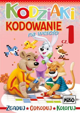 Kodziaki. Kodowanie na wesoło cz.1