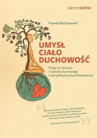 Umysł, ciało, duchowość Umysł, ciało, duchowość