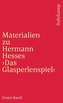 Materialien zu Hermann Hesse: Das Glasperlenspiel I