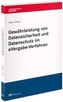 Gewährleistung von Datensicherheit und Datenschutz im eVergabe-Verfahren