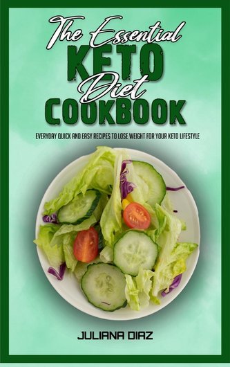 The Essential Keto Diet Cookbook