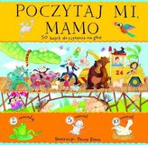 Poczytaj mi, mamo. 50 bajek do czytania na głos