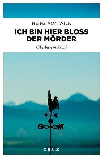 Ich bin hier bloß der Mörder