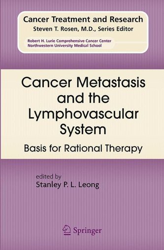 Cancer Metastasis and the Lymphovascular System: basis for rational therapy
