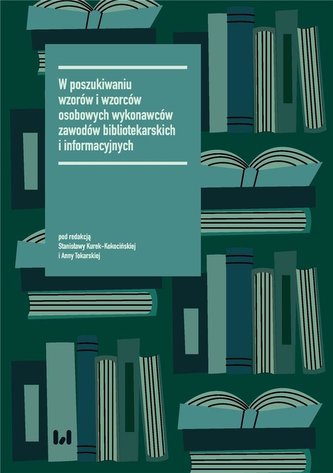 W poszukiwaniu wzorów i wzorców osobowych... W poszukiwaniu wzorów i wzorców osobowych...
