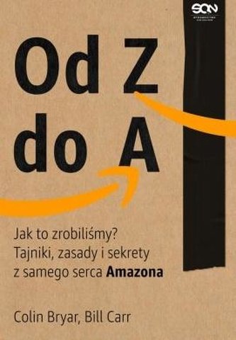 Od Z do A. Jak to zrobiliśmy? Od Z do A. Jak to zrobiliśmy?