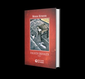 Falsch erzogen