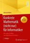 Konkrete Mathematik (nicht nur) für Informatiker