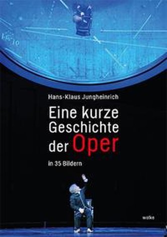 Eine kurze Geschichte der Oper