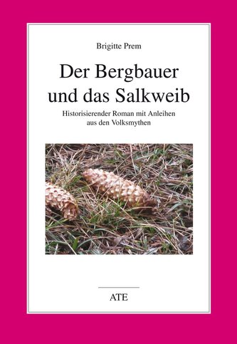 Der Bergbauer und das Salkweib