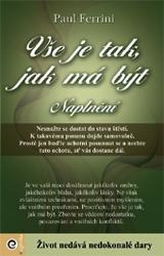 Vše je tak, jak má být Vše je tak, jak má být
