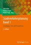 Stadtverkehrsplanung Band 1