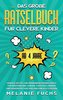 Das große Rätselbuch für clevere Kinder (ab 4 Jahre)