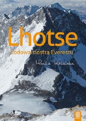 Lhotse. Lodowa siostra Everestu Lhotse. Lodowa siostra Everestu