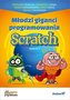 Młodzi giganci programowania. Scratch w.2