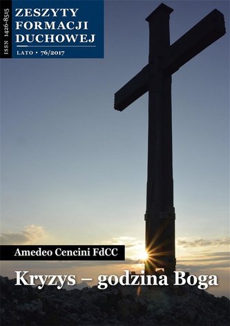 Zeszyty Formacji Duchowej nr 76 Kryzys...