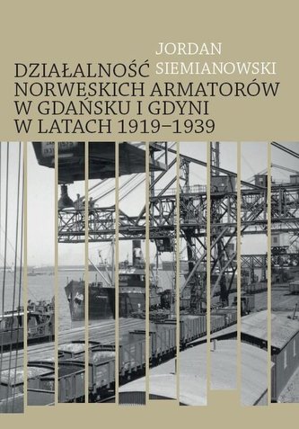 Działalność norweskich armatorów w Gdańsku...