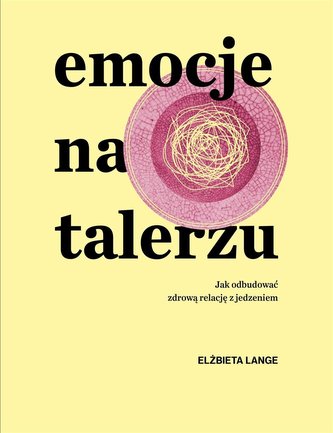 Emocje na talerzu Emocje na talerzu