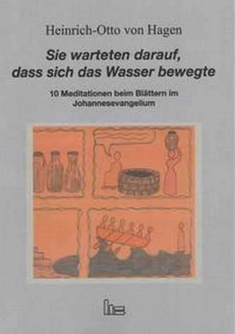 Sie warteten darauf, dass sich das Wasser bewegte.