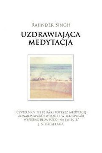 Uzdrawiająca medytacja Uzdrawiająca medytacja