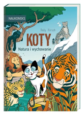 Koty natura i wychowanie Koty natura i wychowanie