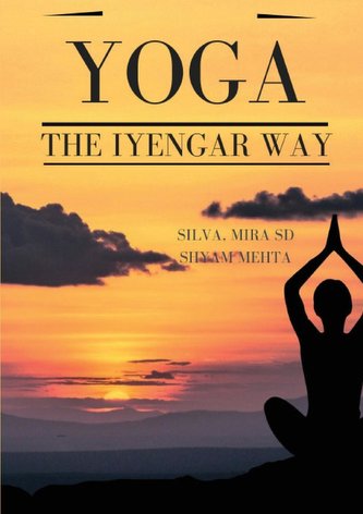 Yoga: The Iyengar Way