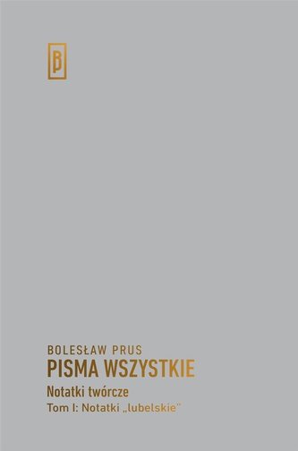 Notatki twórcze T.1 Notatki \"lubelske\"