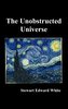 The Unobstructed Universe