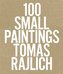 100 Small Paintings