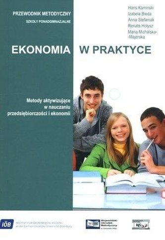 Ekonomia w praktyce. Metody aktywizujące...+ CD Ekonomia w praktyce. Metody aktywizujące...+ CD