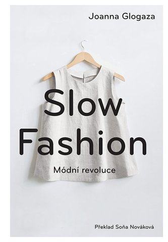 Slow fashion - Módní revoluce