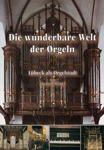 Die wunderbare Welt der Orgeln