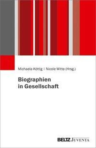 Biographie und Kollektivgeschichte