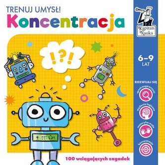 Kapitan Nauka. Trenuj umysł! Koncentracja