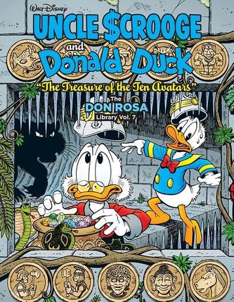Walt Disney Uncle Scrooge and Donald Duck: \"the Treasure of the Ten Avatars\": The Don Rosa Library Vol. 7