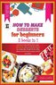 HOW TO MAKE DESSERTS FOR BEGINNERS