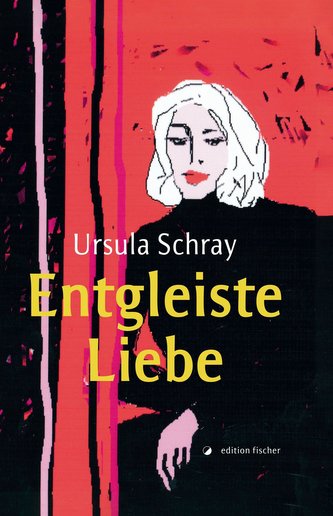 Entgleiste Liebe