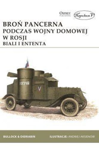 Broń pancerna podczas w. domowej w Rosji.Biali...