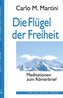 Die Flügel der Freiheit