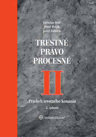 Trestné právo procesné II Trestné právo procesné II