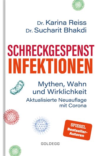 Schreckgespenst Infektionen - erweiterte Ausgabe mit Corona