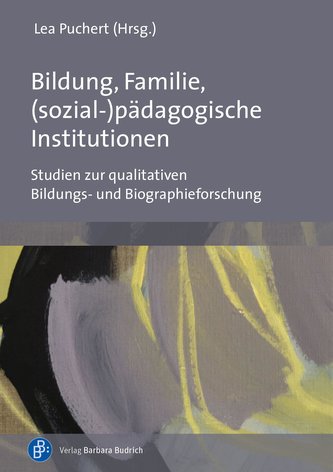 Bildung, Familie, (sozial-)pädagogische Institutionen