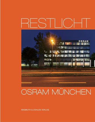 Restlicht. Osram München