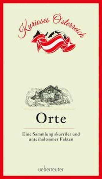 Orte - Eine Sammlung skurriler und unterhaltsamer Fakten